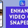 How to enhance video