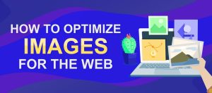 How to optimize images for website